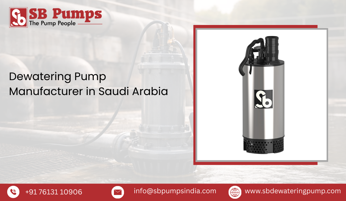 Dewatering Pump Manufacturer in Saudi Arabia