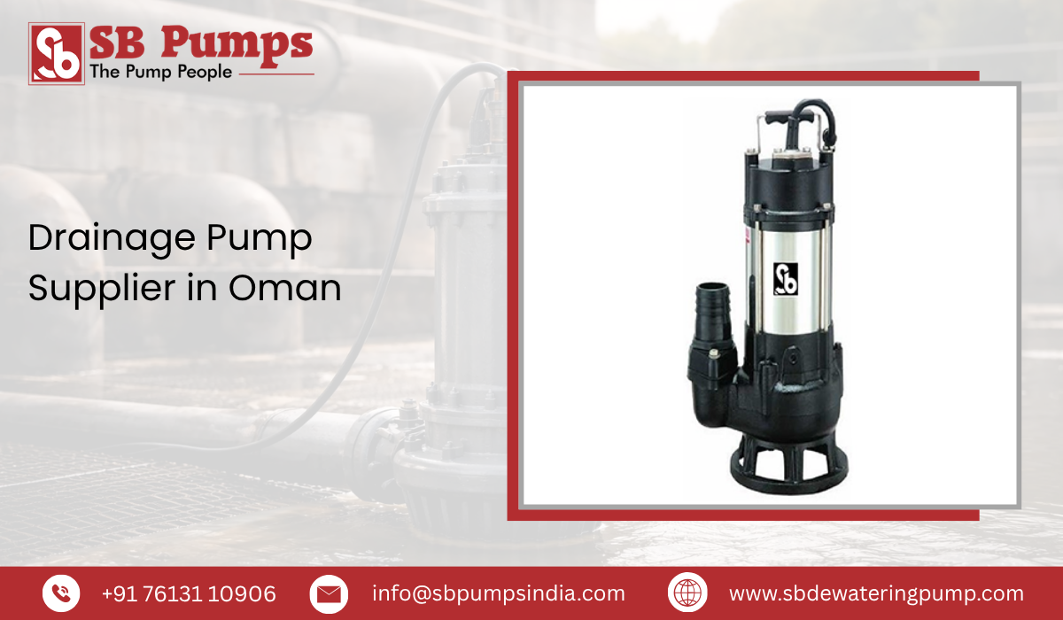Drainage Pump Supplier in Oman